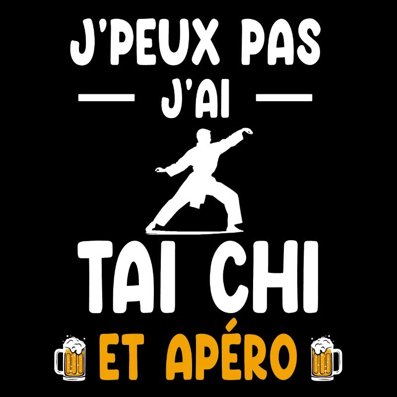 combattant je peux pas j'ai tai chi apéro