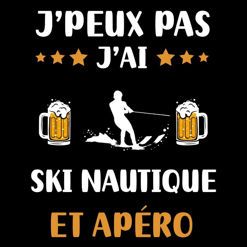 I can't I water ski aperitif humor gift