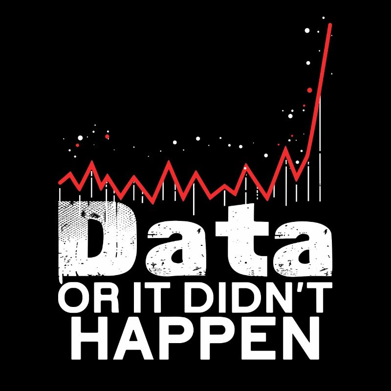 Data or it didn't happen Big Data