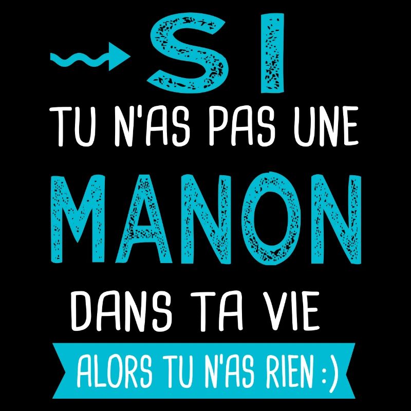 Manon Si tu n as pas une manon