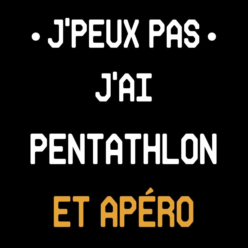 I can't I have pentathlon and aperitif