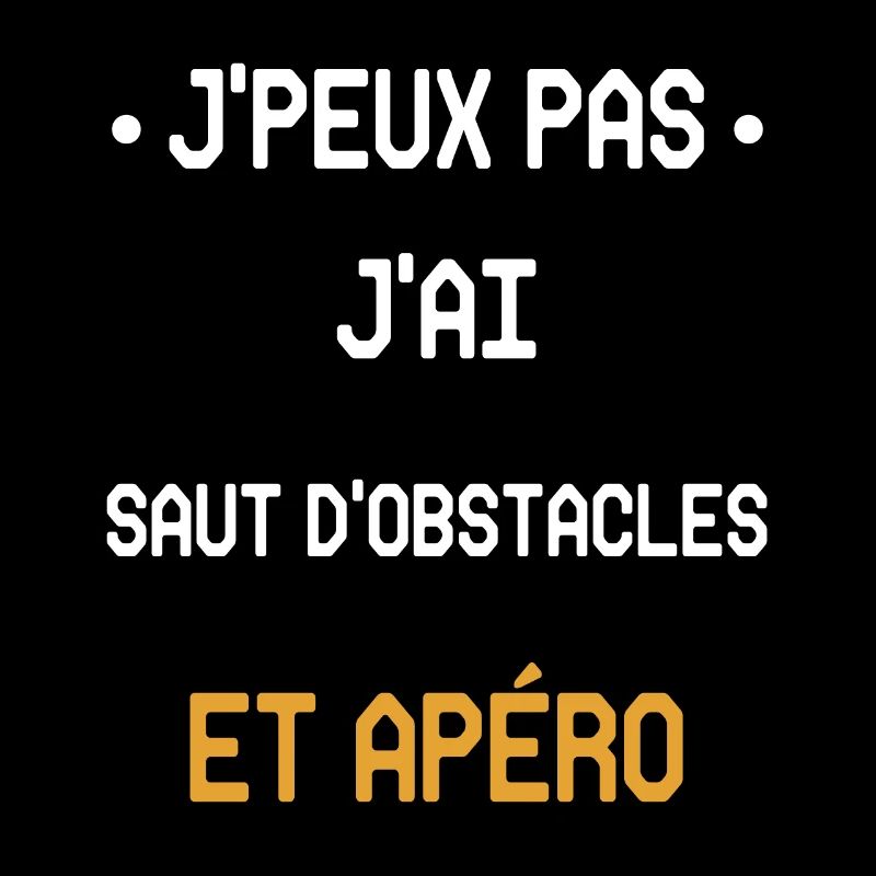 j'peux pas j'ai saut d'obstacles et apéro