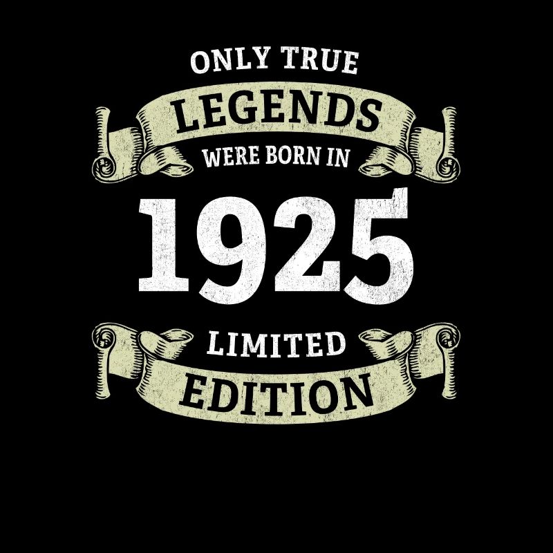 Echte Legenden wurden 1925 geboren 100. Geburtstag