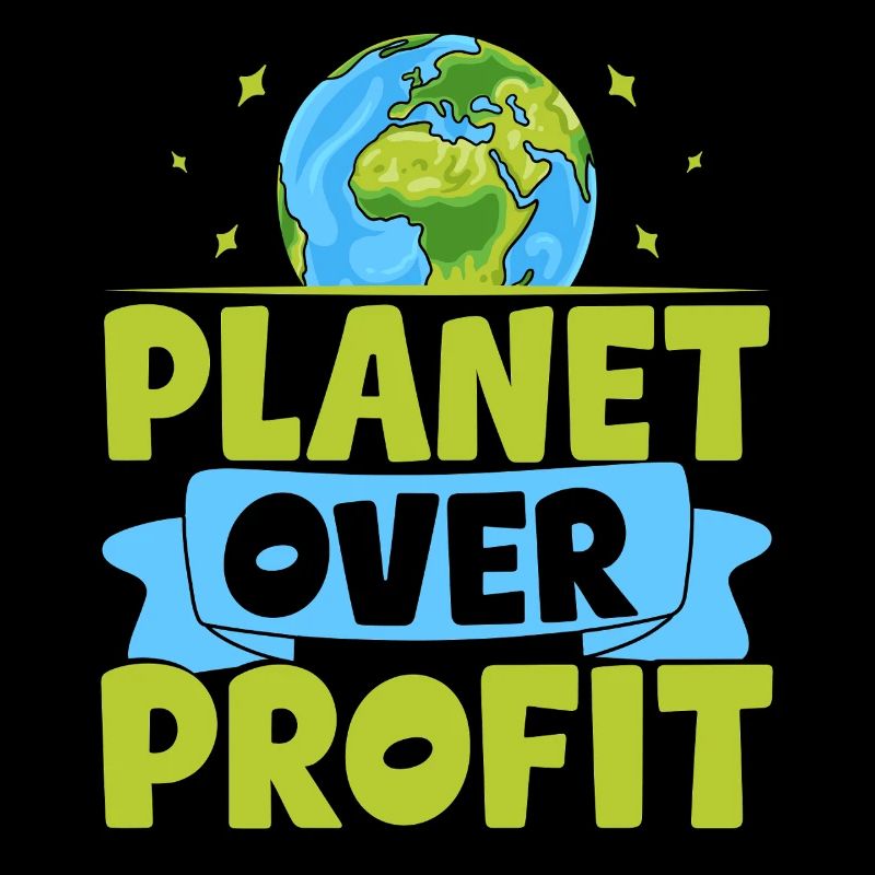 Planet over Profit
