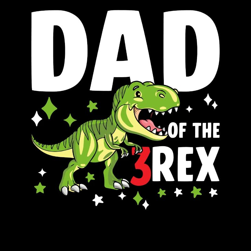 Papa Du 3 Rex Drôle Papa Trois Ans