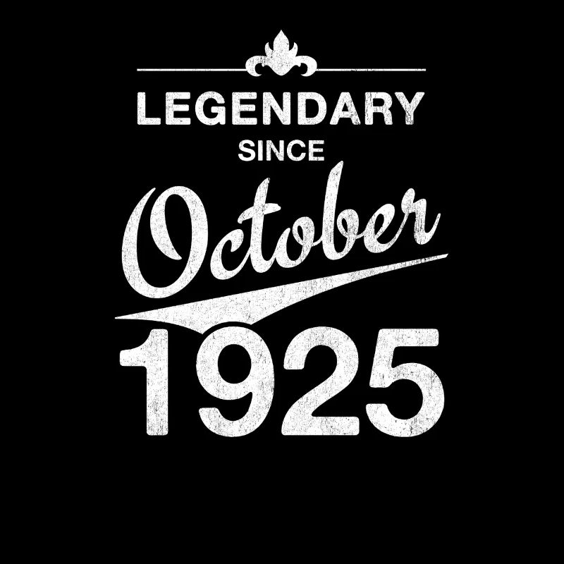 100th Birthday Legendary since October 1925