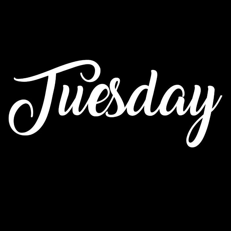 Tuesday - Mardi