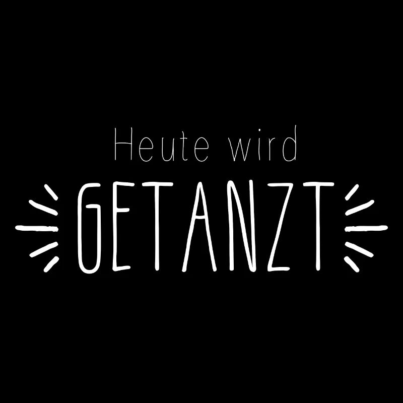 heute wird getanzt weiß