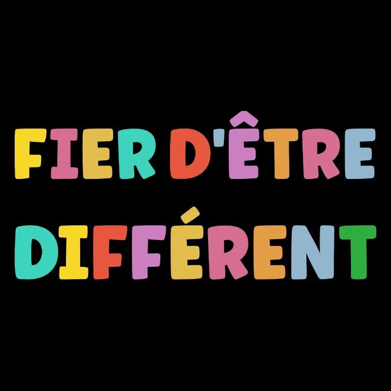 Fier d'etre différent