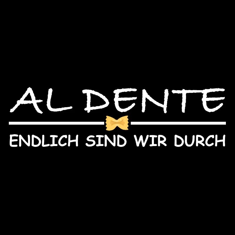 Al dente, endlich sind wir durch | Sarkasmus