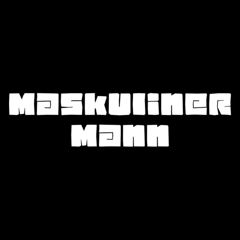 Mann, maskulin,Schrift,maskuliner Mann