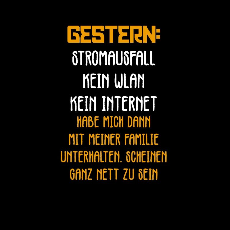 Gestern: Stromausfall Kein WLAN Kein Internet
