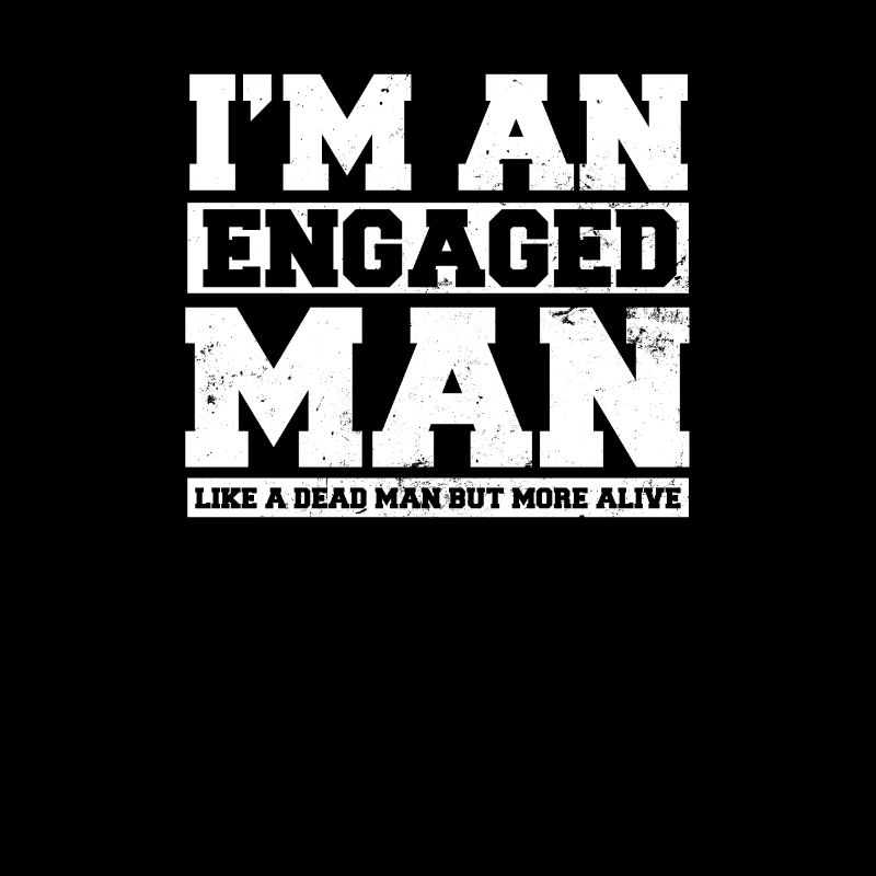 Ich bin verlobt Dead Man Alive Gift