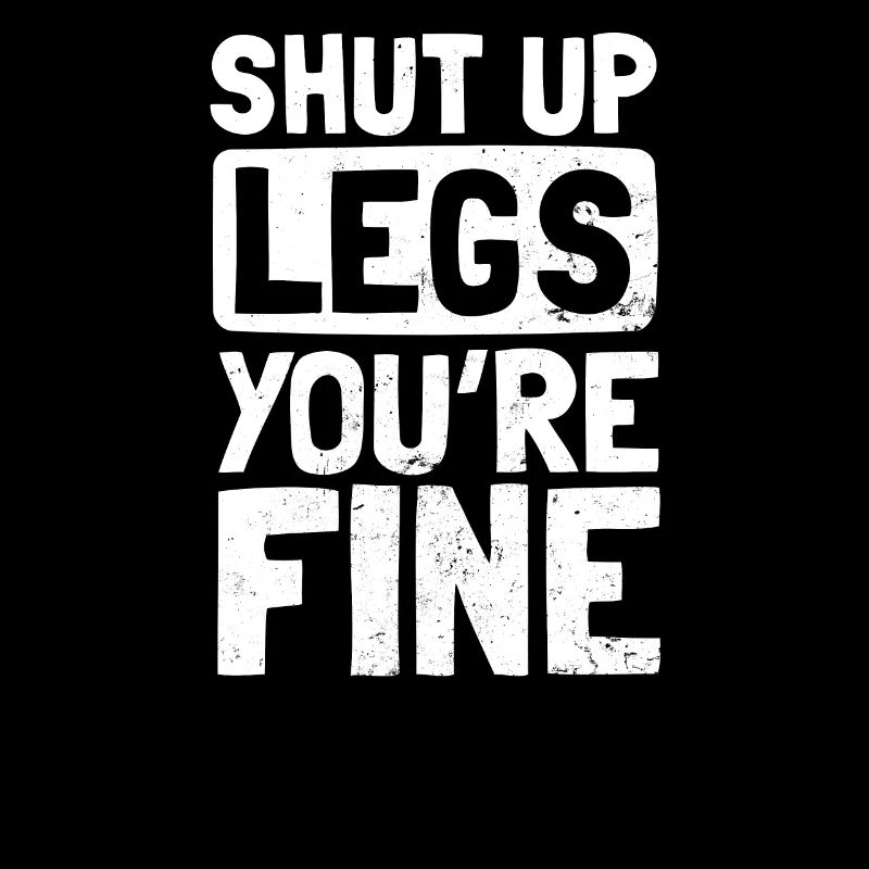 Cadeau de course 5k Shut Up Legs