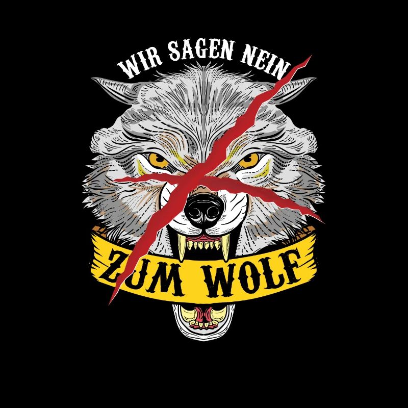 Wir Sagen Nein Zum Wolf Wildtier Prädator Geschenk