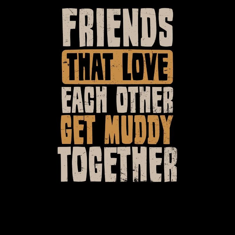 Mud Run Friends Get Muddy Together Geschenk
