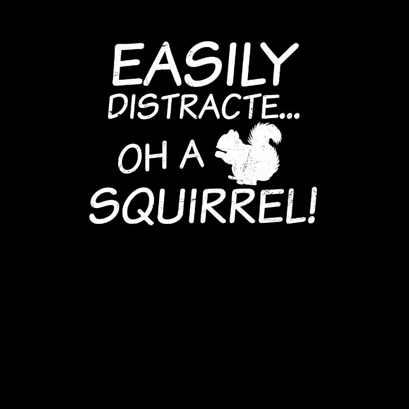 ADHD Easily Distracted Gift