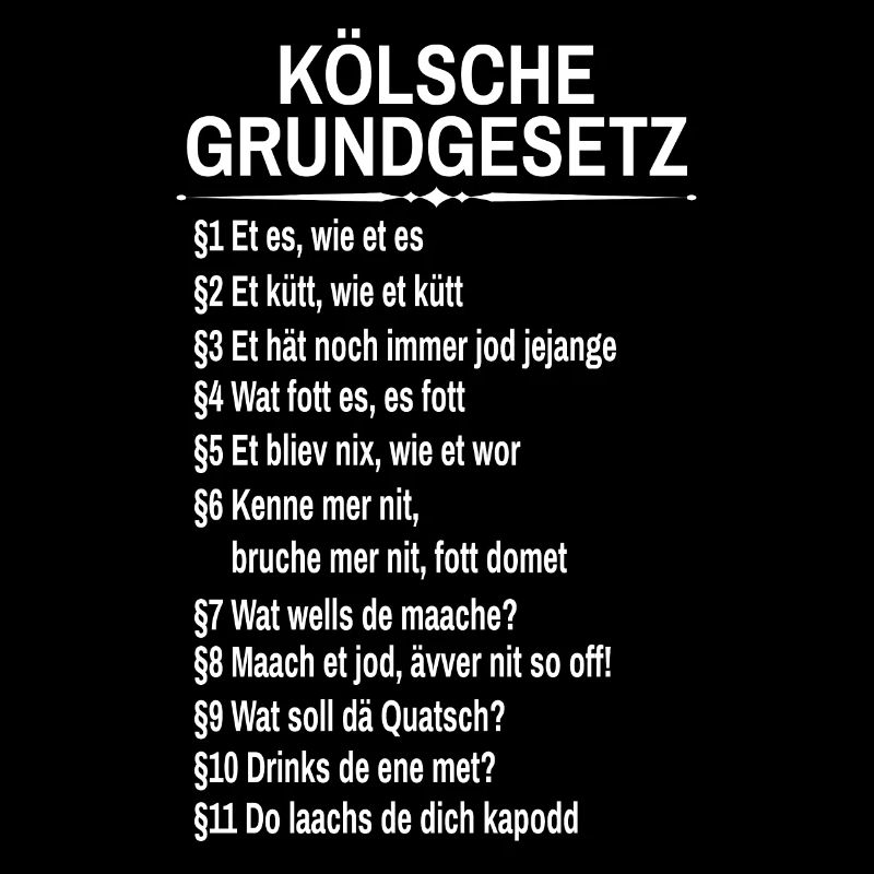 Kölsche Grundgesetz Köln Dialekt