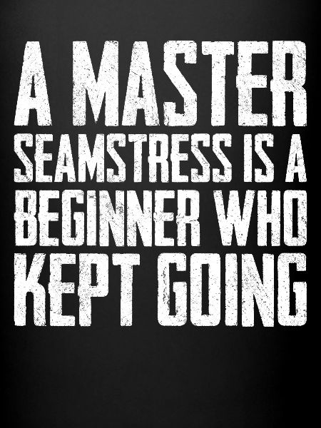 A Master Seamstress