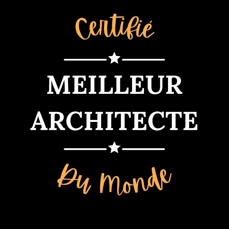 Certifié meilleur architecte du monde