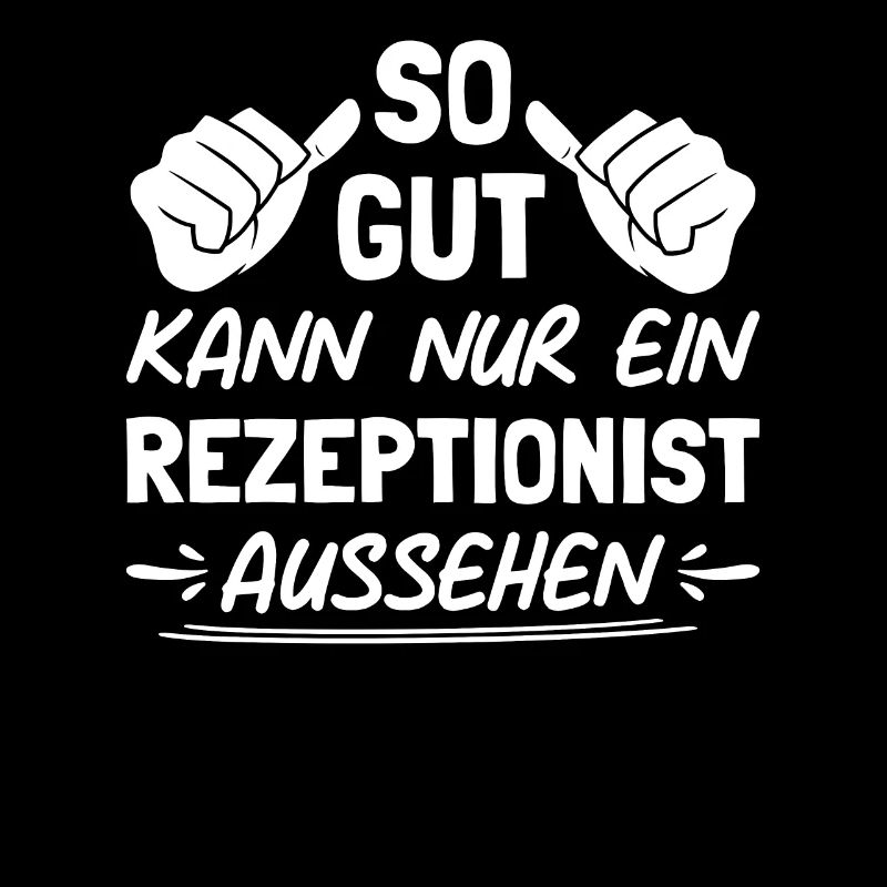 So Gut Kann Nur Ein Rezeptionist Ausshen