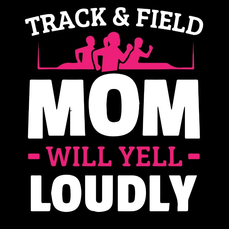 Leichtathletik-Mama, Wird Laut Schreien