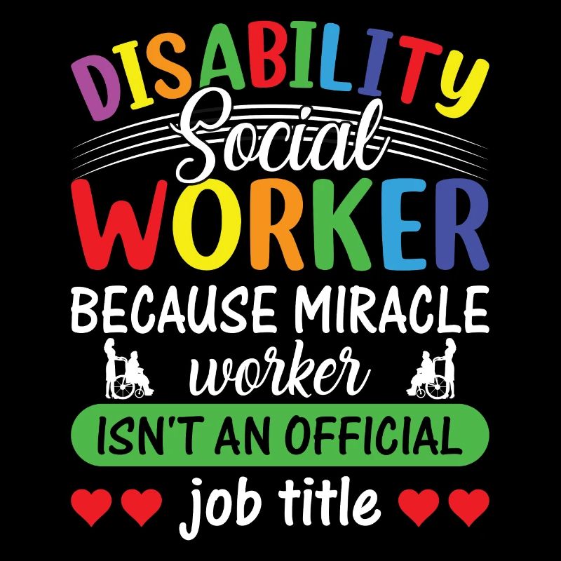 Disability Social Worker Miracle Worker