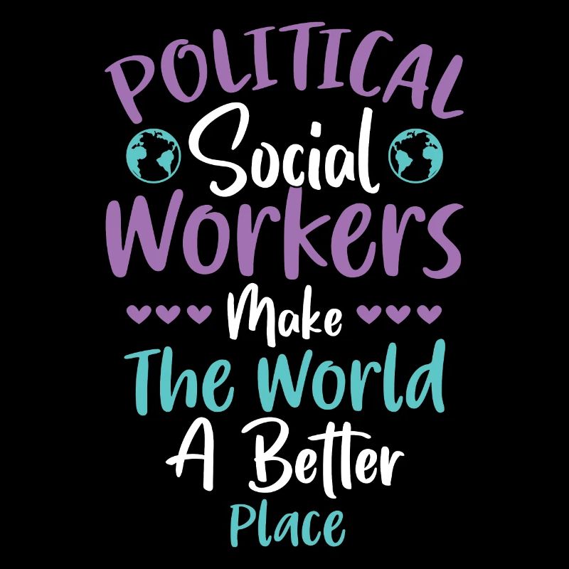 Political Social Workers Make The World