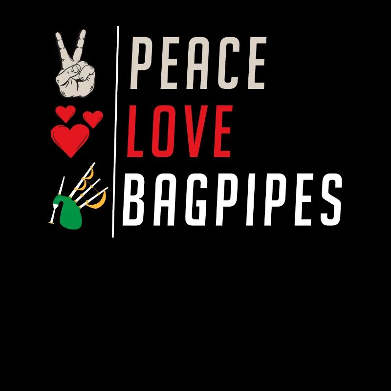 Peace Love Bagpipes Gaelic Heritage