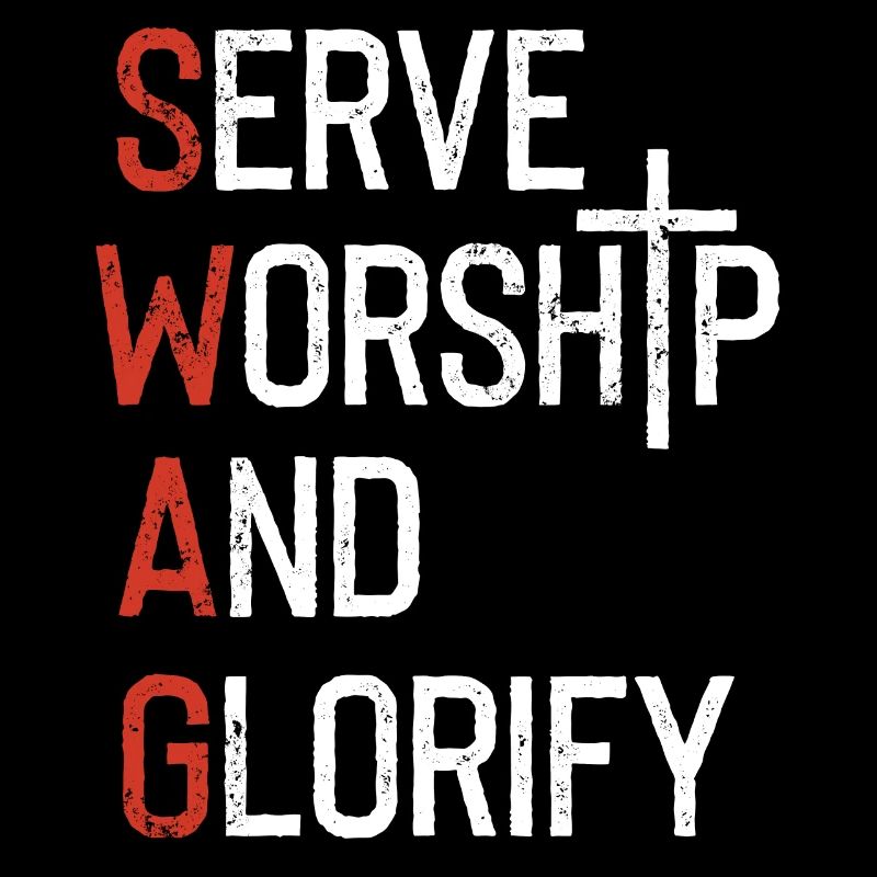 Serve worship and glorify