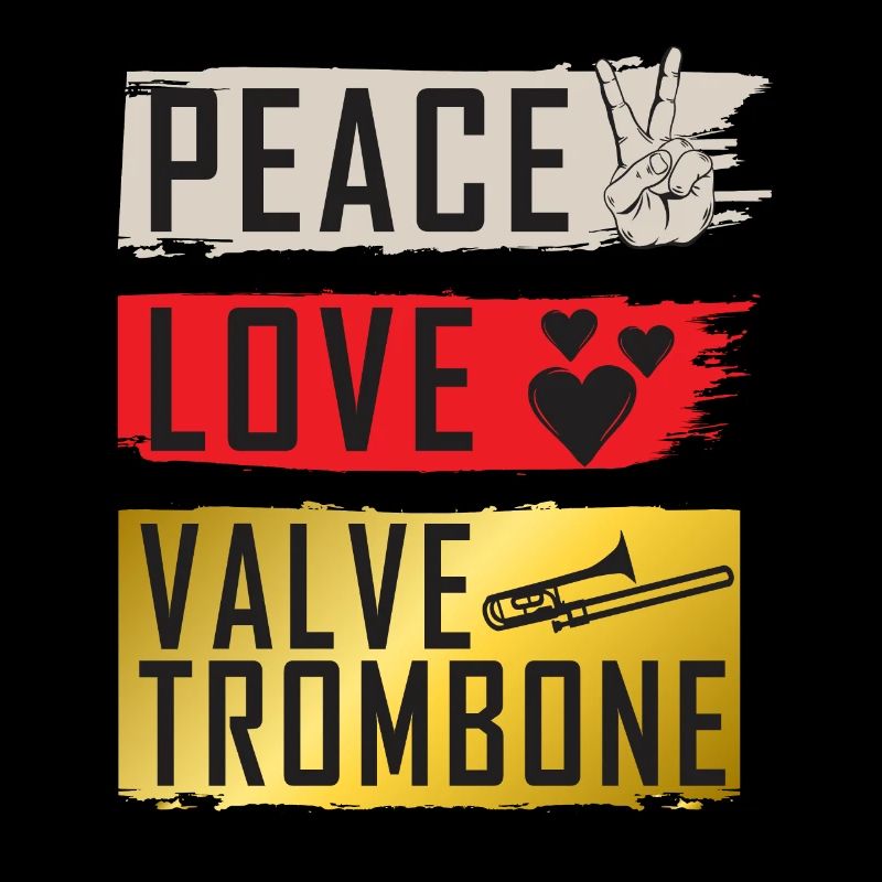 Peace Love Valve Trombone Instrument