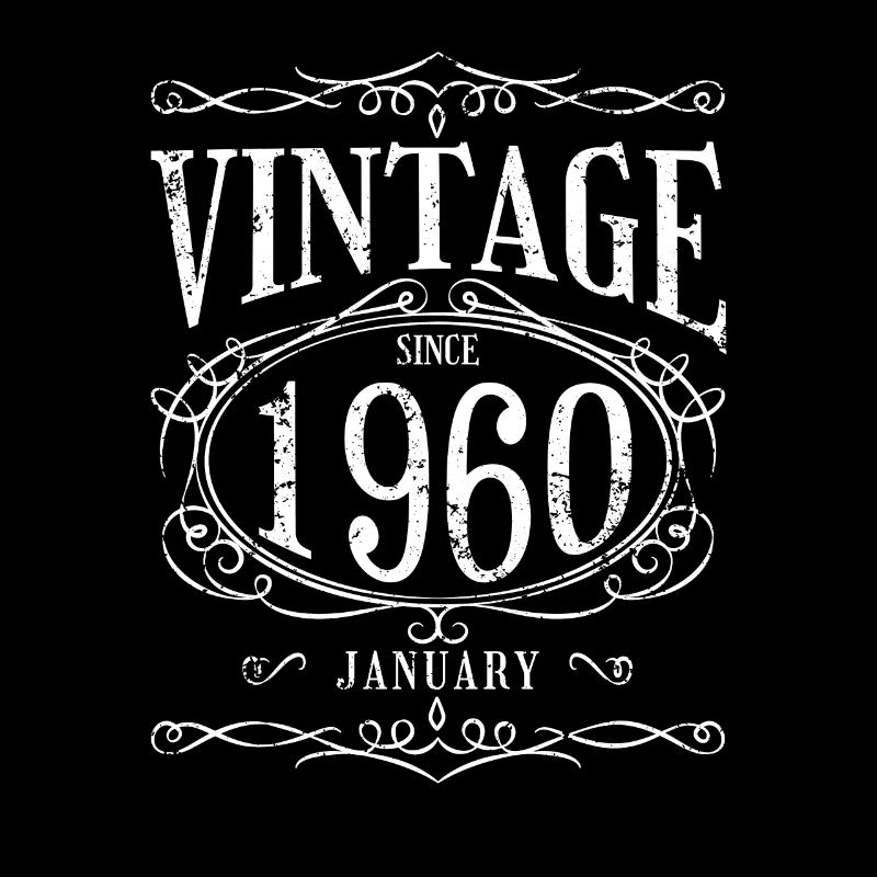Geburtstag - Vintage since Januar 1960
