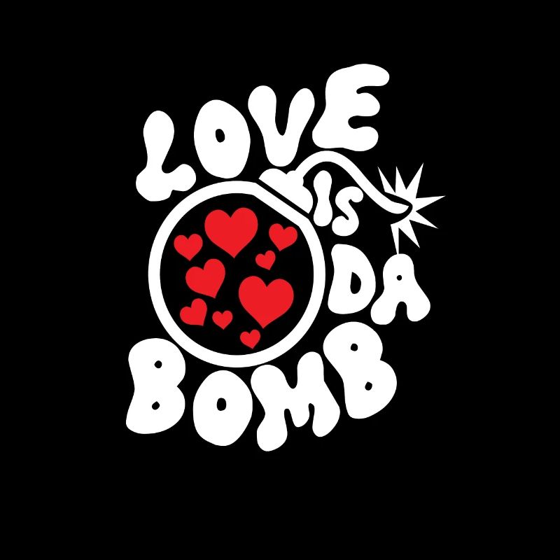 Love is da Bomb Freie Liebe Bombe Explosion