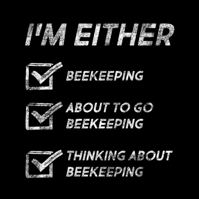 Beekeeping Lovers Funny Beekeeping Quotes