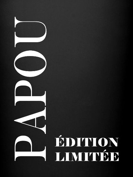 Edition limitée papou