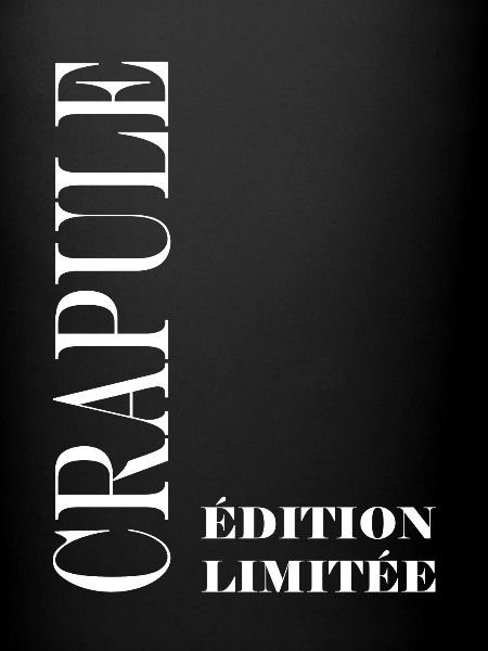 Edition limitée crapule