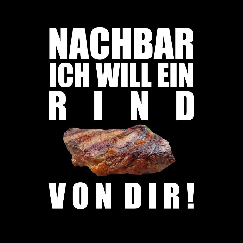 Nachbar, ich will ein Rind von dir