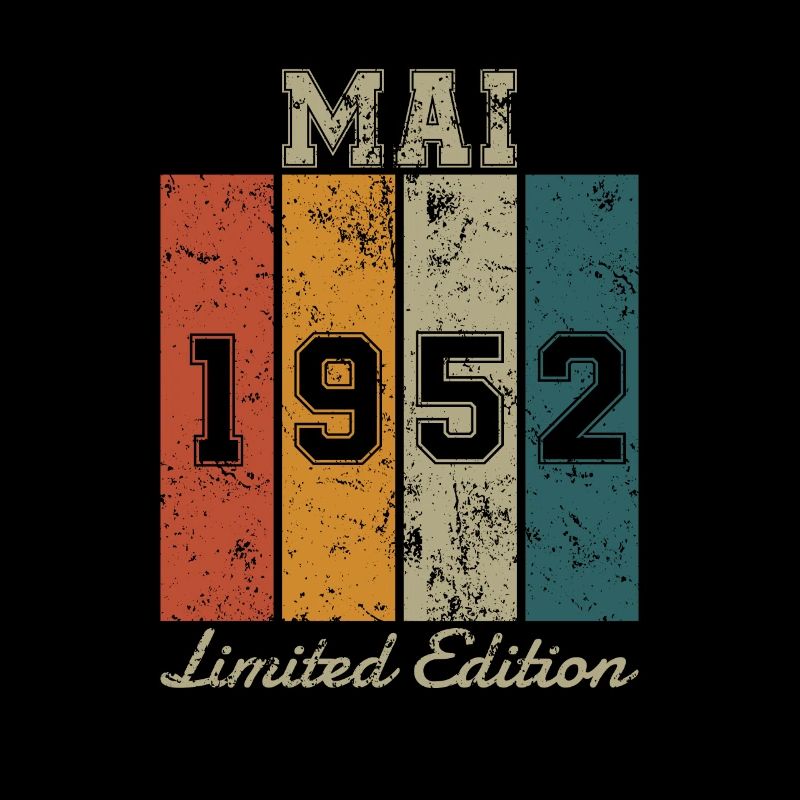 Date de naissance : Mai 1952 - Edition Limitée Rétro