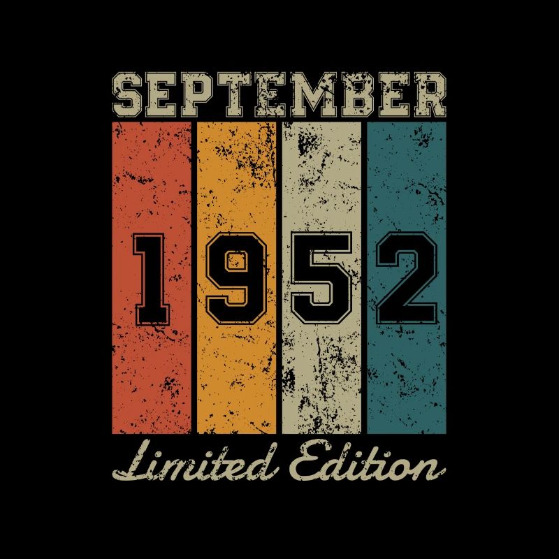 Date de naissance : Septembre 1952 - Edition Limitée Rétro