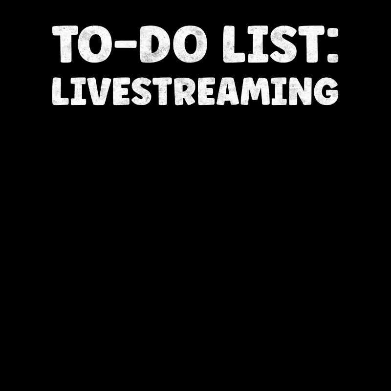 Funny Livestreaming Lover Quotes Streaming Media