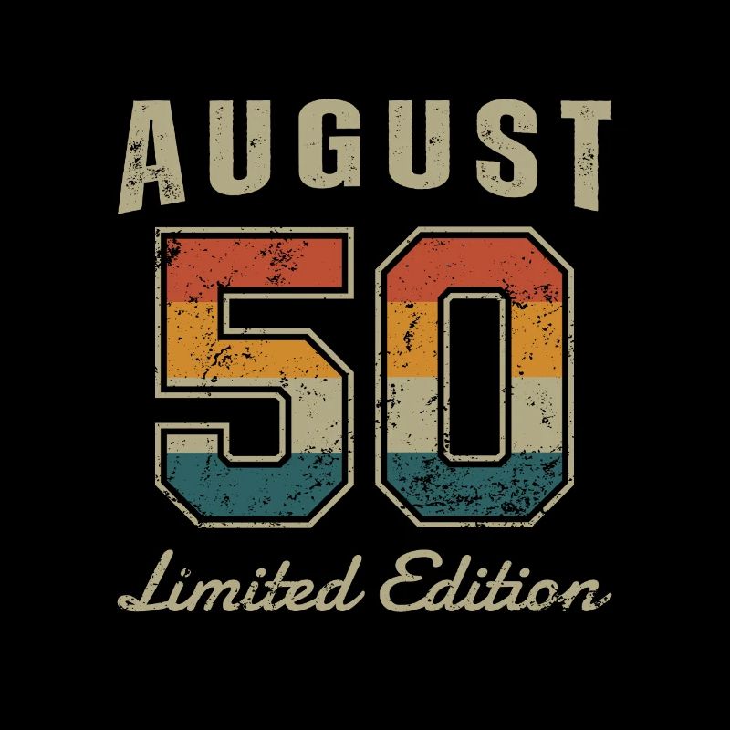 Date de naissance : août 1950 - Limited Edition Retro