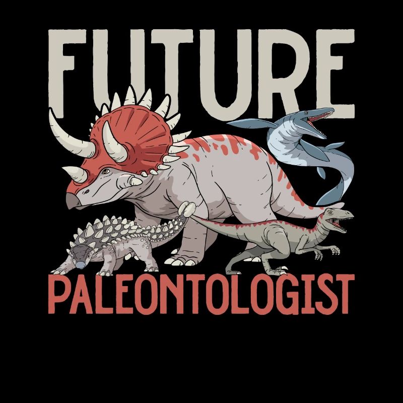 Paleontology Dinosaurs Future Paleontologist