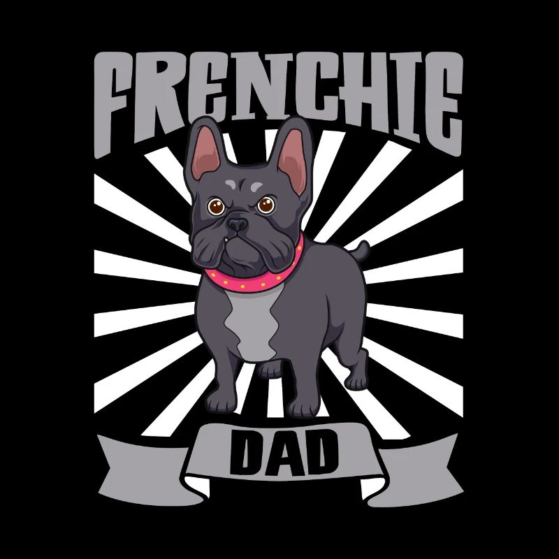 Frenchie Dad - Bouledogue français