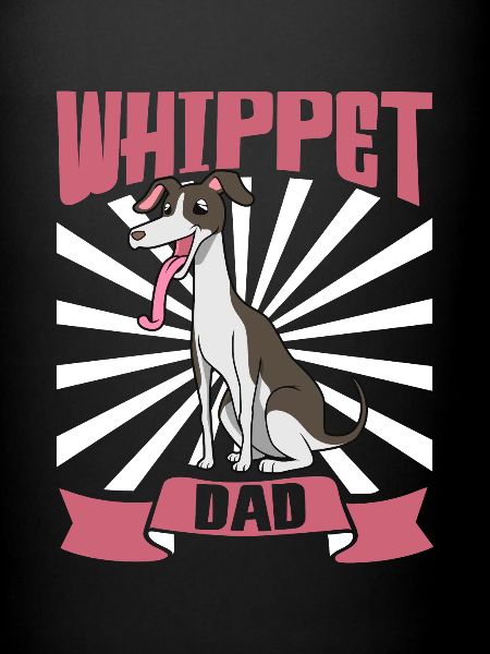 Whippet Dad - Whippet