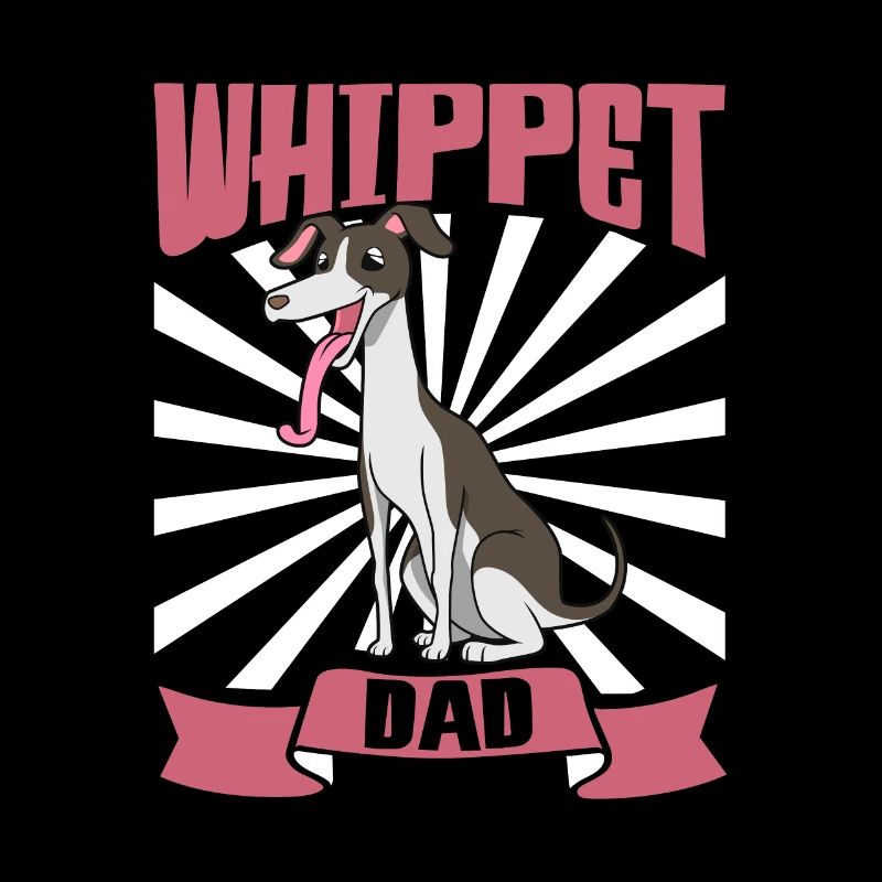 Whippet Dad - Whippet