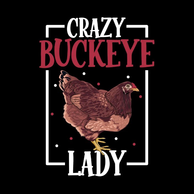 Crazy Buckeye Lady - Buckeye