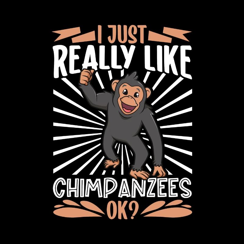 I love chimpanzees - chimpanzee