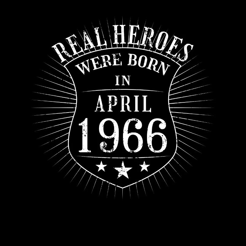 Real Heroes were born in April 1966 Birthday