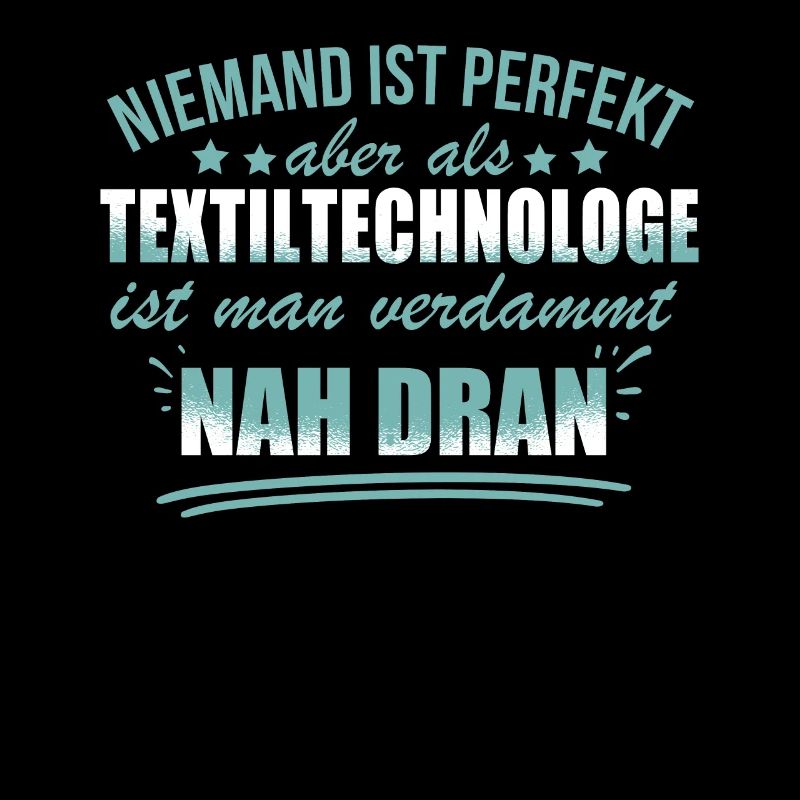 Lustige Textiltechnologe Beruf Textilforschung