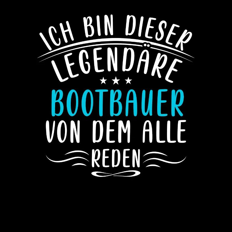 Lustige Bootbauer Sprüche Schiff Wasser Handwerk